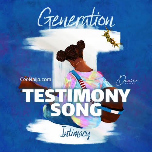 Music: Dunsin Oyekan_ Testimony Song