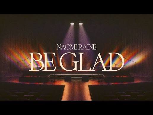 New Release: Naomi Raine_ Be Glad