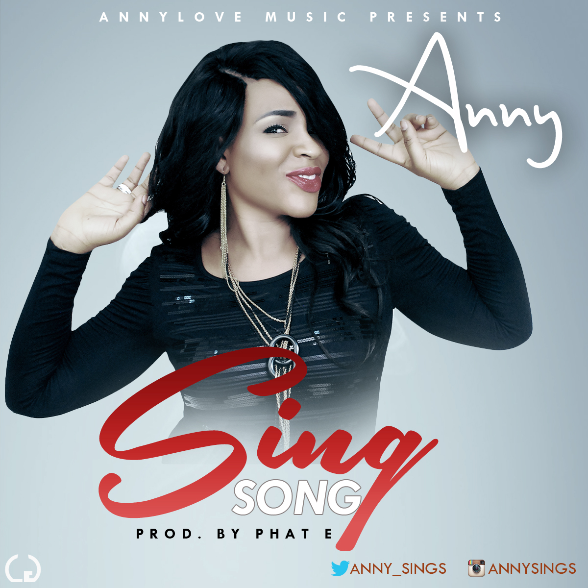 NEW MUSIC:  Anny – ”Sing Song” | Prod. By Phat-E | @anny_sings |