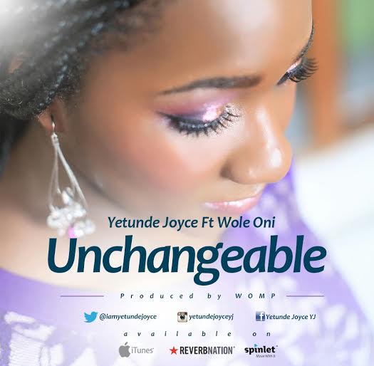 New Music+ LYRICS: Yetunde Joyce – Unchangeable ft. Wole Oni||@iamyetundejoyce @iamwoleoni