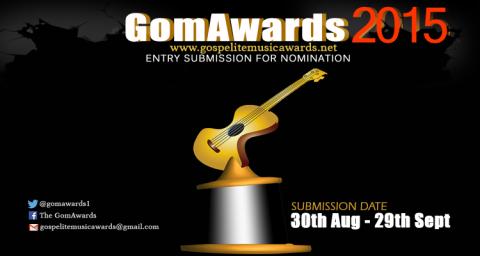 SUBMISSION OF ENTRIES FOR 3rd Annual GOSPELITE MUSIC AWARDS (GomAwards) KADUNA 2015|@iamtokkida,@GomAwards1